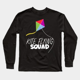 Kite flying squad Long Sleeve T-Shirt